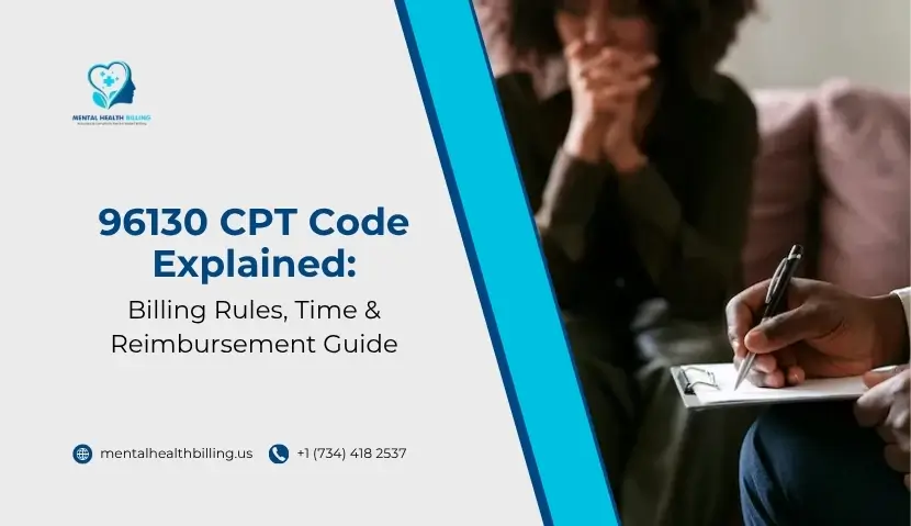 96130 CPT Code Explained Billing Rules, Time & Reimbursement Guide