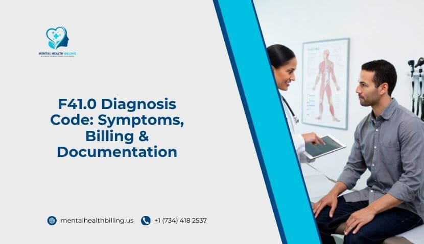 F41.0 Diagnosis Code: Symptoms, Billing & Documentation
