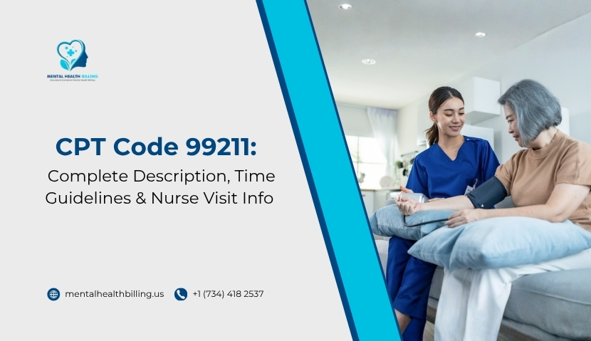 CPT Code 99211 Complete Description, Time Guidelines & Nurse Visit