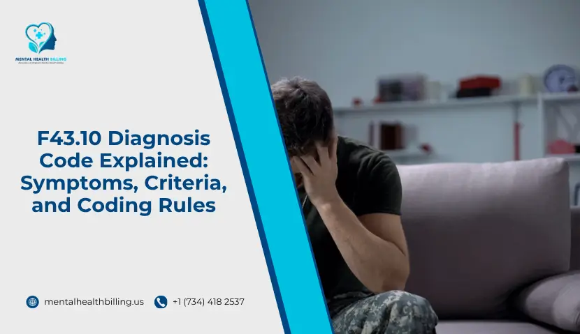 F43.10 Diagnosis Code Explained Symptoms, Criteria, and Coding Rules