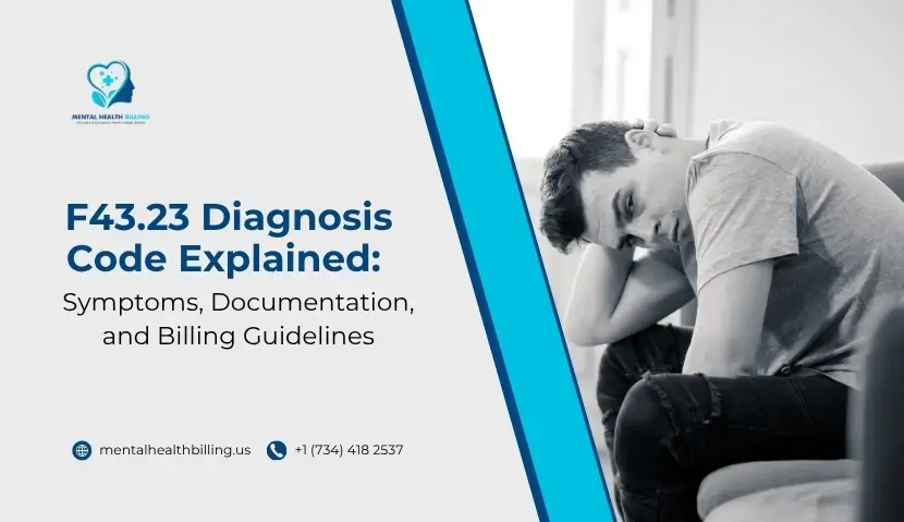 F43.23 Diagnosis Code Explained Symptoms, Documentation, and Billing Guidelines