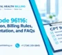 CPT Code 96116 Description Billing Rules FAQs 2026 90x80